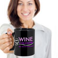 Wine Lover Coffee Mug - Funny Ceramic Wine Lovers Gift For Women - "Wine Is The Answer"