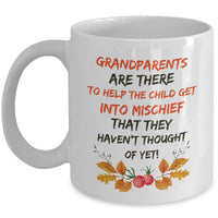 Grandparents Coffee Mug - Funny Grandpa / Grandma Gift - "Grandparents Are There To Help The Child"