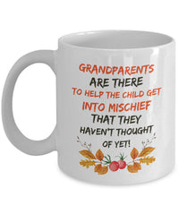 Load image into Gallery viewer, Grandparents Coffee Mug - Funny Grandpa / Grandma Gift - &quot;Grandparents Are There To Help The Child&quot;
