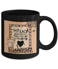 Load image into Gallery viewer, Halloween Coffee Mug- Funny Halloween Gift Idea For Women - &quot;My Lack Of Dusting Skills&quot;
