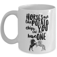 Horse Coffee Mug - Funny Horse Lovers Gift - Cowgirl Gift Idea - "Horses Are Like Potato Chips"