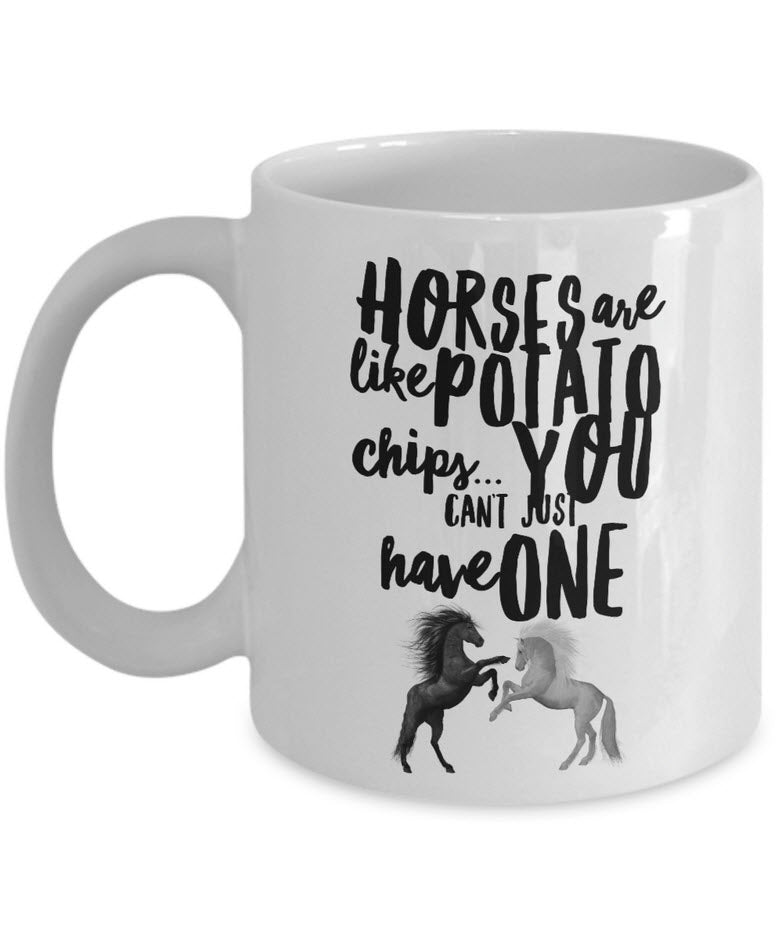 Horse Coffee Mug - Funny Horse Lovers Gift - Cowgirl Gift Idea - "Horses Are Like Potato Chips"