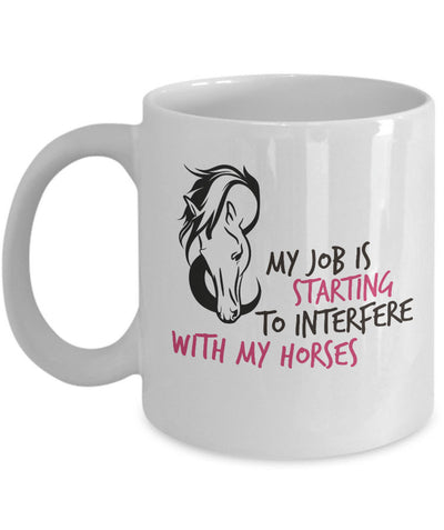 Horse Coffee Mug - Funny Horse Lovers Gift - 