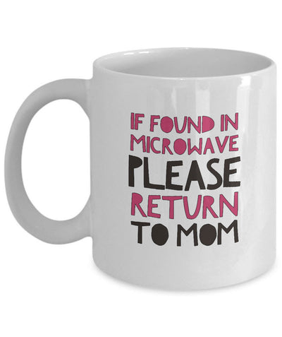 Mom Coffee Mug - Funny Gift For Moms - Coffee Lovers Mug For Women - 