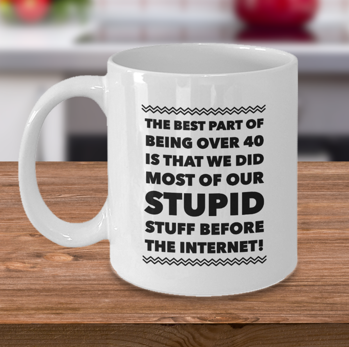 Funny Coffee Mug -Sayings Mug For Her Or Him - Dad Or Mom Gift -"The Best Part About Being Over 40"