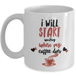 Coffee Lover Mug - Funny Coffee Lovers Gift Idea - "I Will Start Working When My Coffee Does"