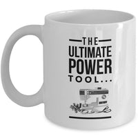 Sewing Coffee Mug - Funny Quilting Mug For Women - Quilters Gift - "The Ultimate Power Tool"