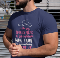 Load image into Gallery viewer, Funny Country Music T Shirt - Country Music Lovers Gift - &quot;I Like My Country Music At The Volume&quot;
