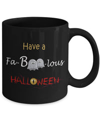 Load image into Gallery viewer, Halloween Coffee Mug- Halloween Gift Idea For Adults - Cute Ghost Mug - &quot;Have A FaBooLous Halloween&quot;
