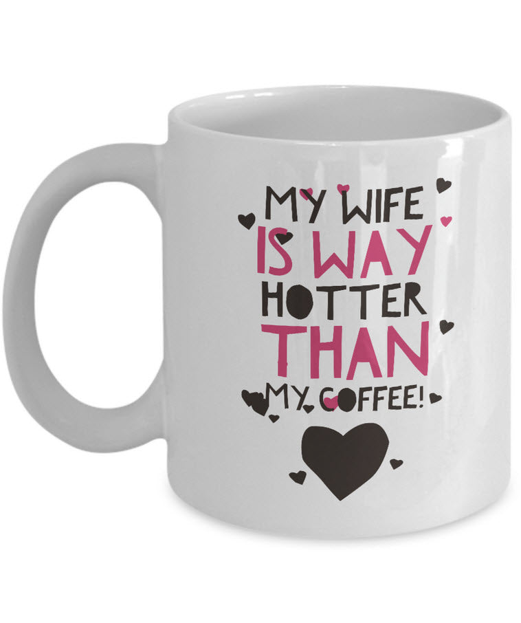 Hot Coffee Drinker Funny Coffee Mug for Coffee Lovers and Significant  Others Wives and Husbands 