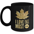 Fall Coffee Mug - Autumn Leaf Coffee Mug - "I Love Fall Most Of All"