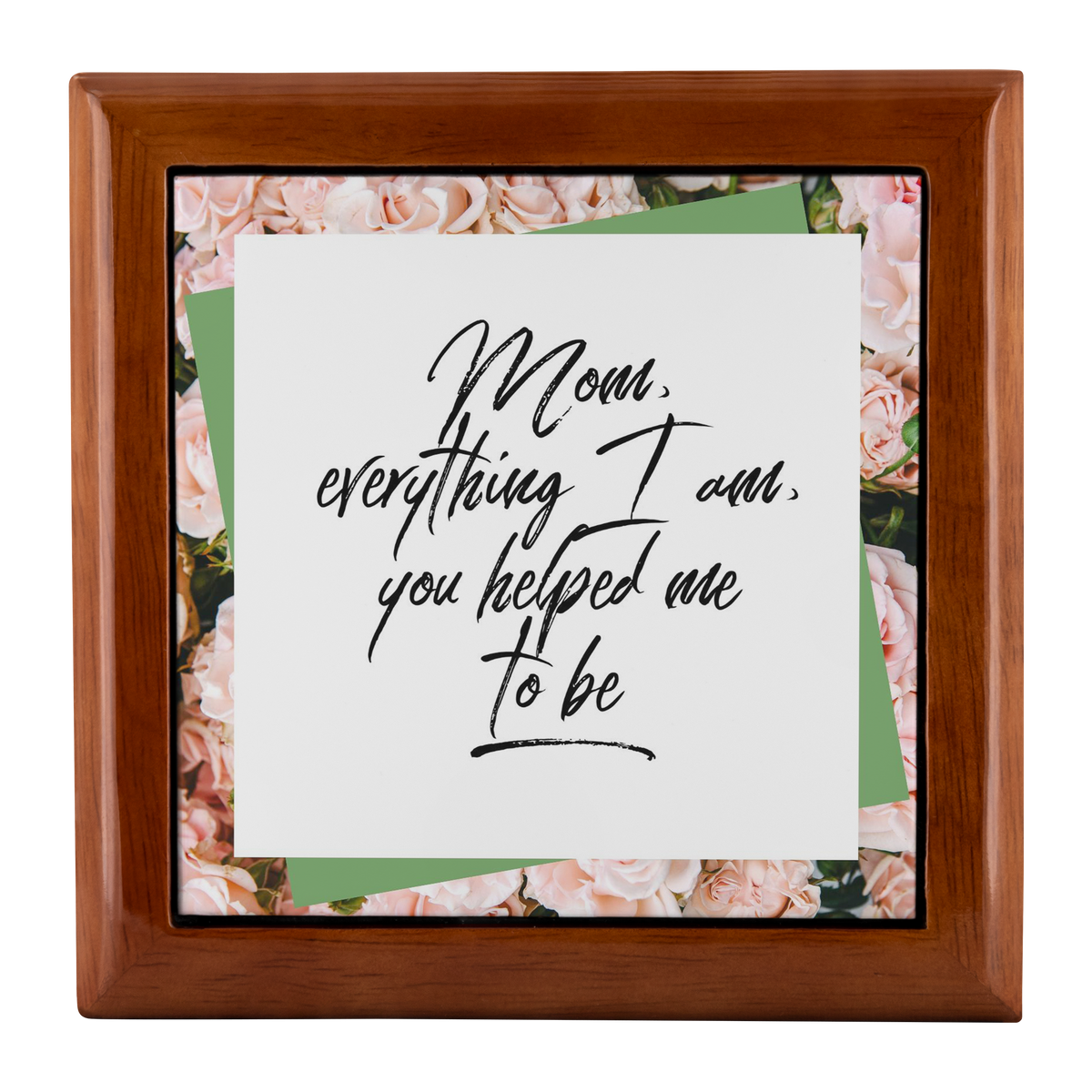 Wooden Keepsake Jewelry Box For Mom - Gifts For Mom - Mom Birthday Gifts - "Mom Everything I Am"
