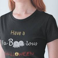 Funny Halloween T Shirt - Ghost Shirt - Halloween Gift - Have A FaBooLous Halloween