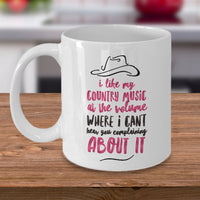 Country Music Mug - Funny Gift For Country Music Lovers - "I Like My Country Music At The Volume"
