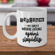 Sarcasm Coffee Mug - Funny Sarcastic Gift - "Sarcasm, My Body's Natural Defence"