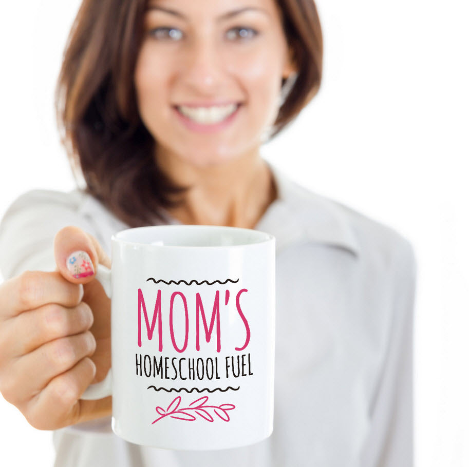 Homeschool Coffee Mug - Homeschooling Gift Idea For Moms - "Mom's Homeschool Fuel"