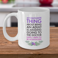 Load image into Gallery viewer, Adult Humor Coffee Mug - Funny Sayings Coffee Mug For Women Or Men - &quot;My Favorite Thing&quot;
