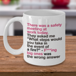 Office Coffee Mug - Funny Work Or Job Mug -"There Was A Safety Meeting At Work Today"