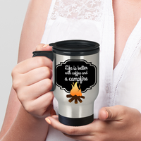 Load image into Gallery viewer, Camping Travel Mug - Stainless Steel Campers Mug - Camping Gift - &quot;Life Is Better With Coffee&quot;
