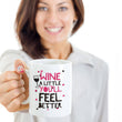 Wine Lover Coffee Mug - Funny Wine Lovers Gift - Wine Mugs For Women - "Wine A Little"