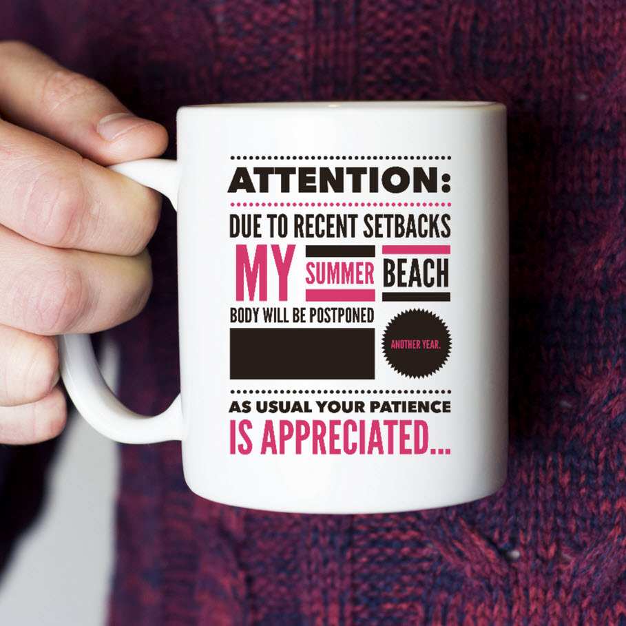 Weight Loss Mug - Funny Diet Themed Gift Idea For Men Or Women - "Attention Due To Recent Setbacks"