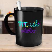 Load image into Gallery viewer, Weight Loss Mug - Funny Diet Themed Gift Idea For Men Or Women - &quot;Fit-ish&quot;
