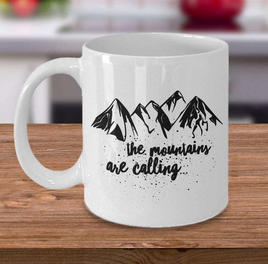 Mountain Climbing Coffee Mug - Hiking Mountaineering Wilderness Mug - "The Mountains Are Calling"