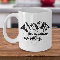 Mountain Climbing Coffee Mug - Hiking Mountaineering Wilderness Mug - "The Mountains Are Calling"