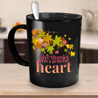 Load image into Gallery viewer, Thanksgiving Coffee Mug - Autumn Leaf Mug - Grateful Mug - &quot;Give Thanks With A Grateful Heart&quot;

