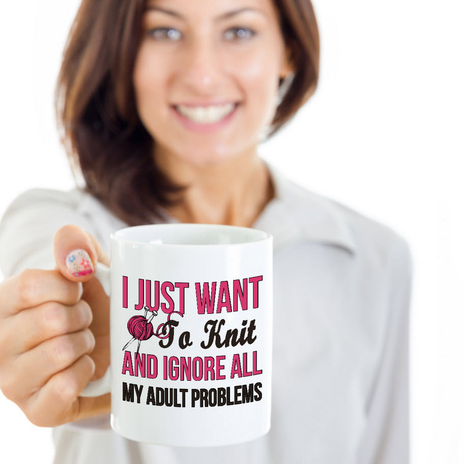 Knitting Coffee Mug - Funny Knitter Mug - Gift For Knitters - "I Just Want To Knit"