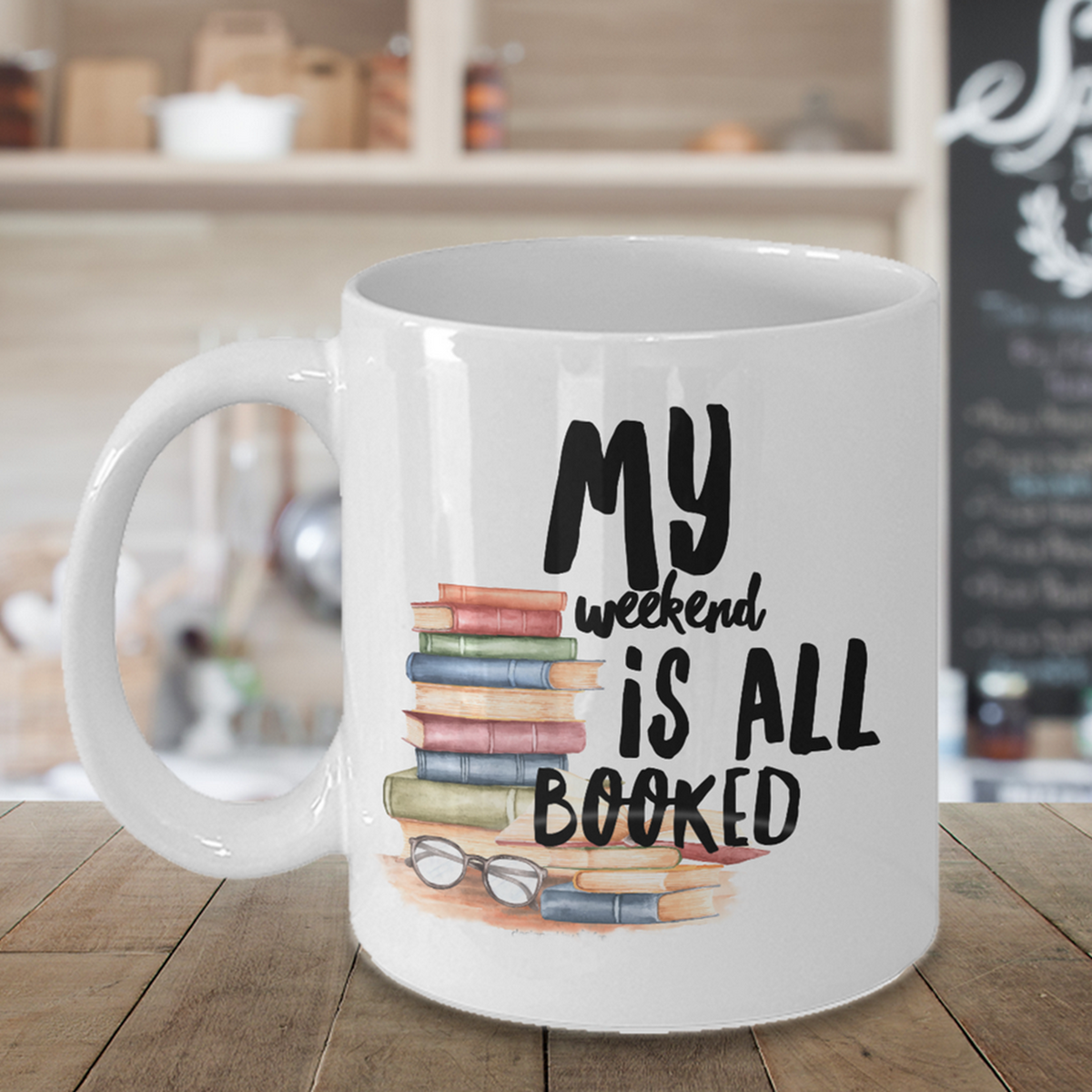 Funny Book Mug - Reading Mug - Book Lovers Gift - Librarian Gift - My Weekend Is All Booked