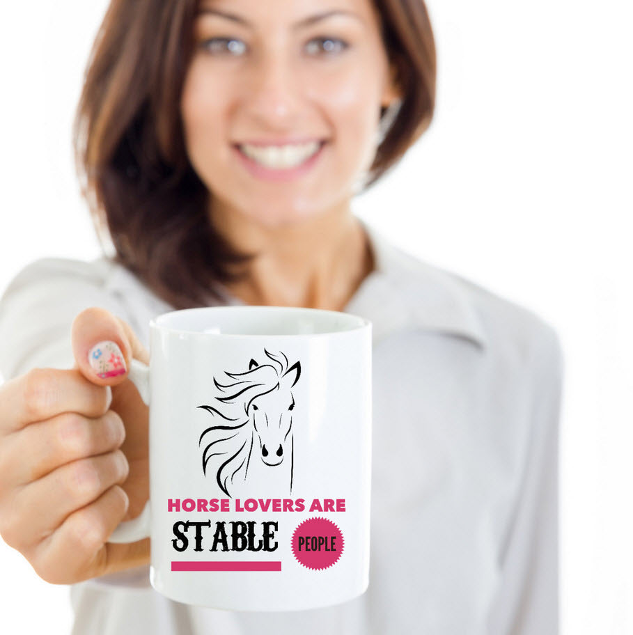 Horse Coffee Mug - Funny Horse Lovers Gift - Cowgirl Gift Idea - "Horse Lovers Are Stable People"