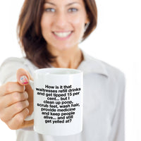 Load image into Gallery viewer, Nurse Coffee Mug - Funny Nursing Gift For Nurses - &quot;How Is It That Waitresses Refill Drinks&quot;
