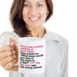 Office Coffee Mug - Funny Work Or Job Mug -"There Was A Safety Meeting At Work Today"