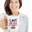 Valentines Day Or Anniversary Coffee Mug - Funny Anniversary Gift - Ceramic Love Mug - "I Love You"