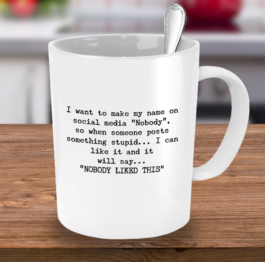 Adult Humor Coffee Mug - Funny Coffee Mug For Women Or Men - "I Want To Make My Name"