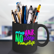 Nurse Coffee Mug - Funny Nursing Gift - Nursing Present For Nurses - "Messy Hair No Sleep"