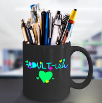 Load image into Gallery viewer, Adult Humor Coffee Mug - Funny Coffee Mug For Women Or Men - &quot;Adult-ish&quot;
