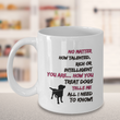 Dog Coffee Mug - Dog Lovers Gift - "No Matter How Talented Rich Or Intelligent You Are"