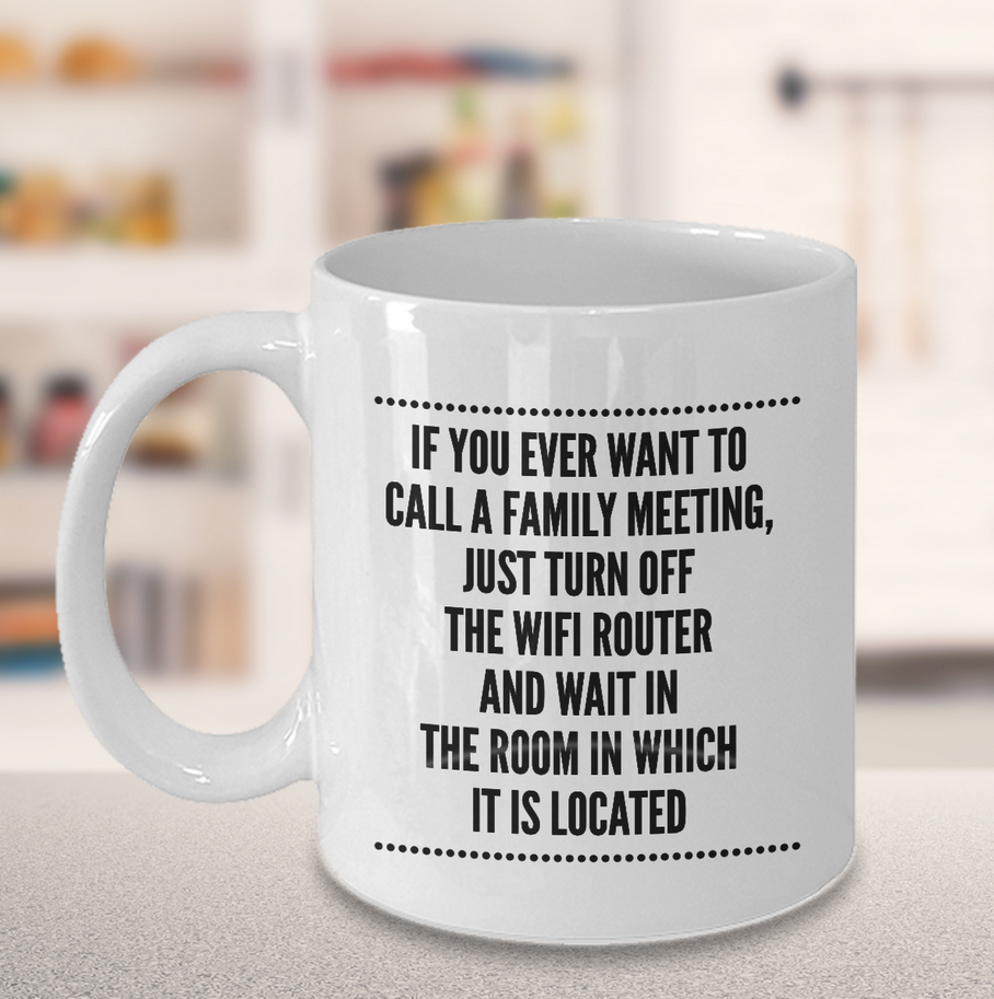 Mom Coffee Mug - Funny Gift For Moms - Coffee Lovers Gift For Women - "If You Ever Want To Call"