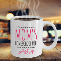 Load image into Gallery viewer, Homeschool Coffee Mug - Homeschooling Gift Idea For Moms - &quot;Mom&#39;s Homeschool Fuel&quot;

