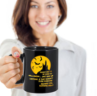Load image into Gallery viewer, Halloween Coffee Mug- Funny Halloween Gift Idea For Adults - &quot;Easiest Way To Be Scary At Halloween&quot;
