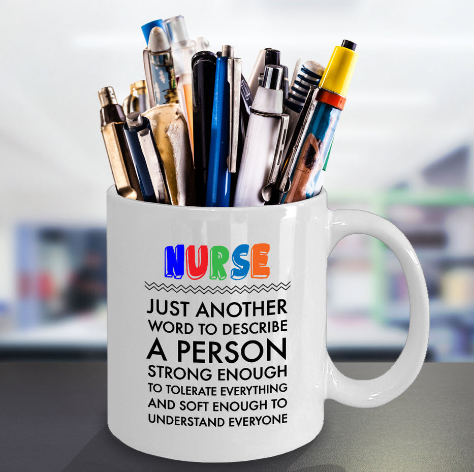 Nurse Coffee Mug - Funny Nurse Practitioner Gift - Gift For Nurses - "Nurse Just Another Word"