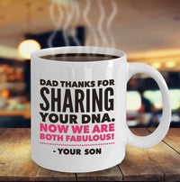 Load image into Gallery viewer, Dad Coffee Mug - Dad Gift From Son Or Daughter - Fathers Day - &quot;Dad Thanks For Sharing Your DNA&quot;
