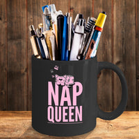 Load image into Gallery viewer, Naps Coffee Mug - Funny Naps Mug For Women And Girls - &quot;Nap Queen&quot;
