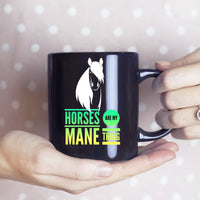 Load image into Gallery viewer, Horse Coffee Mug - Funny Horse Lovers Gift - &quot;Horses Are My Main Thing&quot;
