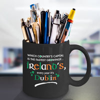 Load image into Gallery viewer, Irish Mug - Funny Irish Gift - Ireland Mug - St Patricks Day GIft - &quot;Which Country&#39;s Capital?&quot;
