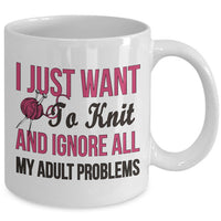Knitting Coffee Mug - Funny Knitter Mug - Gift For Knitters - "I Just Want To Knit"
