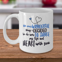 Load image into Gallery viewer, Valentines Day Or Anniversary Coffee Mug - Love Mug - Anniversary Gift -&quot;The Most Wonderful Thing&quot;

