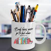 Load image into Gallery viewer, Funny Books Coffee Mug - Reading Mug - Gift For Book Lovers Or Librarian - &quot;Book Lovers Never Go&quot;

